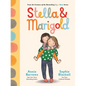 Stella & Marigold: Book 1 - Paperback
