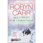All I Want for Christmas: A Holiday Romance Novel - Paperback