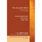 The Incarnate Word: Selected Writings on Christology - Paperback