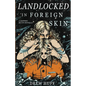Landlocked In Foreign Skin: A Sapphic Sci-Fi Novella - Paperback