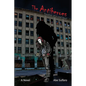 The Antiheroes: Treatise of a Lost Soul: Treatise of a Lost Soul - Paperback