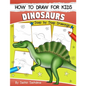 How to Draw for Kids (Dinosaurs): An Easy STEP-BY-STEP guide to draw Dinosaurs and Other Prehistoric Creatures (Ages 6-12) - Paperback
