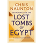 Searching for the Lost Tombs of Egypt - Paperback