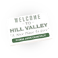 Welcome To Hill Valley Sign - BTTF - Custom Printed - Made Using a LEGO® Part