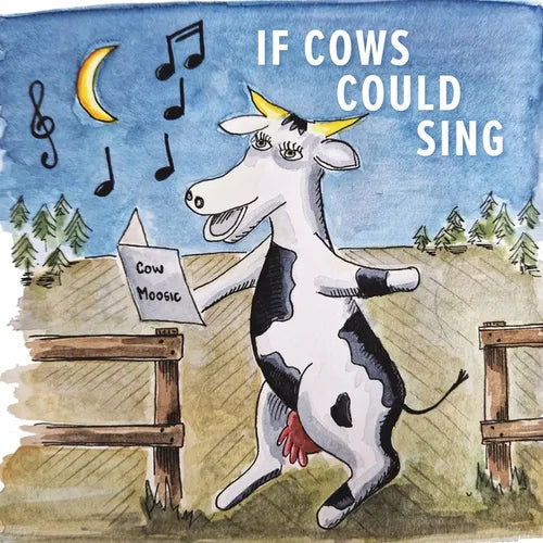 If Cows Could Sing - Paperback