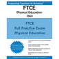 FTCE Physical Education K-12 063: Florida Teacher Certification Examinations Physical Education - Paperback