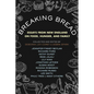 Breaking Bread: Essays from New England on Food, Hunger, and Family - Hardcover
