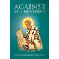 Against the Heathens - Paperback