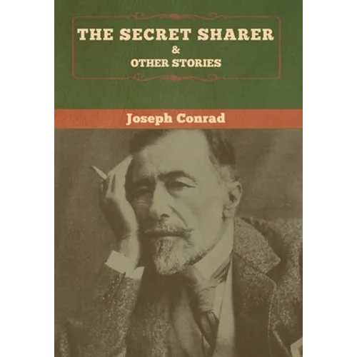 The Secret Sharer and Other Stories - Hardcover