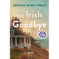 The Irish Goodbye - Hardcover