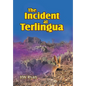 The Incident at Terlingua - Hardcover