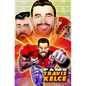 Fame: Travis Kelce - Hardcover