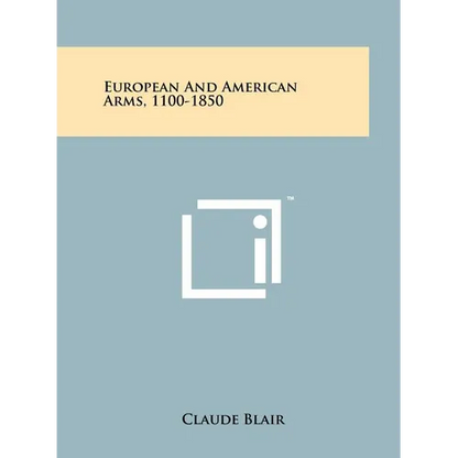 European And American Arms, 1100-1850 - Paperback