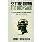 Setting Down The Rucksack - Paperback