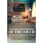 Tales From The Other Side Of The Couch: Intimate True Stories Through the Lens of a Therapist - Paperback