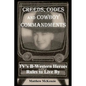 Creeds, Codes and Cowboy Commandments: TV's B-Western Heroes Rules To Live By - Paperback