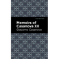 Memoirs of Casanova Volume XII - Paperback
