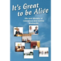 It's Great to be Alive - Paperback