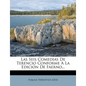 Las Seis Comedias de Terencio Conforme a la Edicion de Faerno... - Paperback