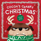 Cocoa's Cranky Christmas: A Silly, Interactive Story about a Grumpy Dog Finding Holiday Cheer - Board Book