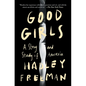 Good Girls: A Story and Study of Anorexia - Paperback