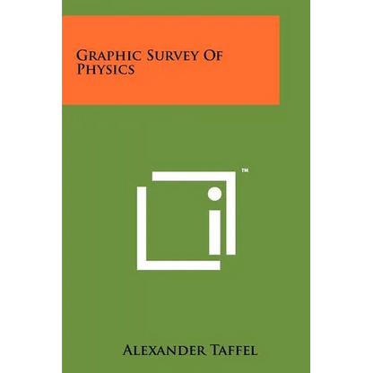 Graphic Survey of Physics - Paperback
