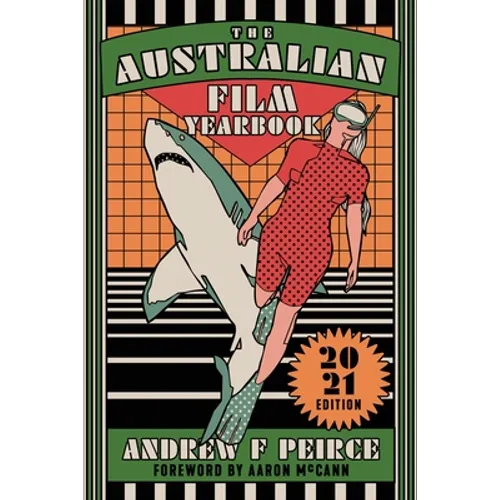 The Australian Film Yearbook - 2021 Edition - Paperback