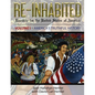 Re-Inhabited: Republic for the United States of America Volume I America's Truthful History - Paperback