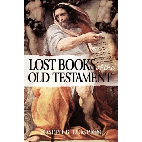The Lost Books of the Old Testament - Paperback