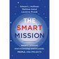 The Smart Mission: Nasa's Lessons for Managing Knowledge, People, and Projects - Hardcover