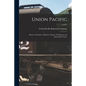 Union Pacific: Kansas, Nebraska, California, Oregon, Washington and Intermediate States; no.851 - Paperback