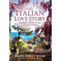 An Italian Love Story: Surprise and Joy on the Amalfi Coast - Hardcover