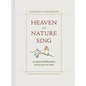 Heaven and Nature Sing: 25 Advent Reflections to Bring Joy to the World - Hardcover