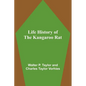Life History of the Kangaroo Rat - Paperback