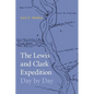 The Lewis and Clark Expedition Day by Day - Paperback