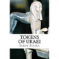Tokens of Uraei - Paperback