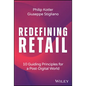 Redefining Retail: 10 Guiding Principles for a Post-Digital World - Hardcover