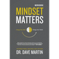 Mindset Matters Workbook: Change Your Mind, Change Your World - Paperback