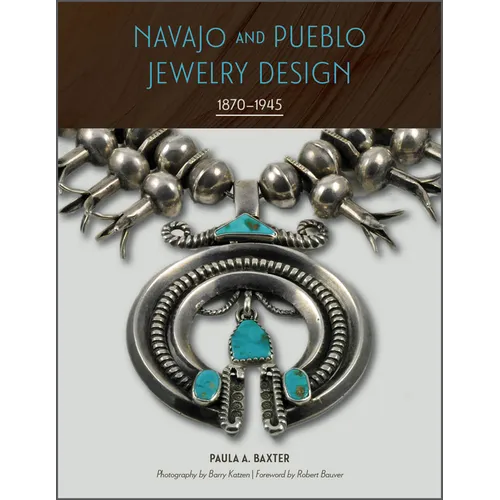 Navajo and Pueblo Jewelry Design: 1870-1945 - Hardcover
