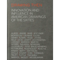 Drawing Then: Innovation and Influence in American Drawings of the Sixties - Hardcover
