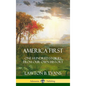 America First: One Hundred Stories from Our Own History (United States History) (Hardcover) - Hardcover