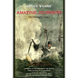 Amazing Journeys: Five Visionary Classics - Paperback