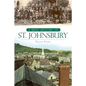 A Brief History of St. Johnsbury - Paperback