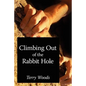 Climbing Out of the Rabbit Hole - Paperback