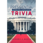Presidential Foreign Language Trivia; 2nd Edition - Paperback