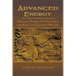 Advanced Energy Healing Theory and Technique for Reiki and Empathic Healers - Paperback