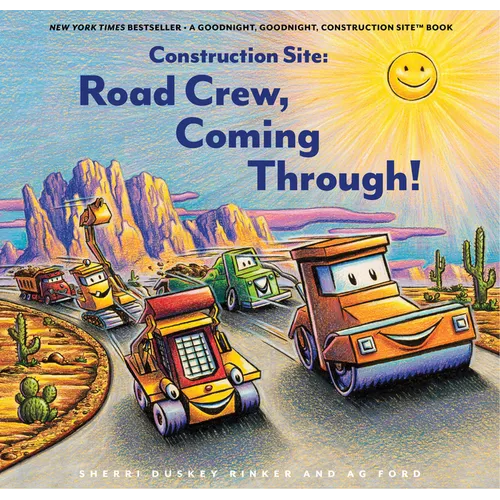 Construction Site: Road Crew, Coming Through! - Hardcover