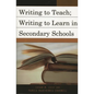 Writing to Teach; Writing to Learn in Secondary Schools - Paperback