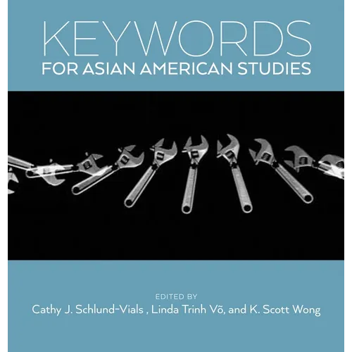Keywords for Asian American Studies - Hardcover