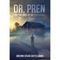 Dr. Pren and the Days of His Childhood - Hardcover
